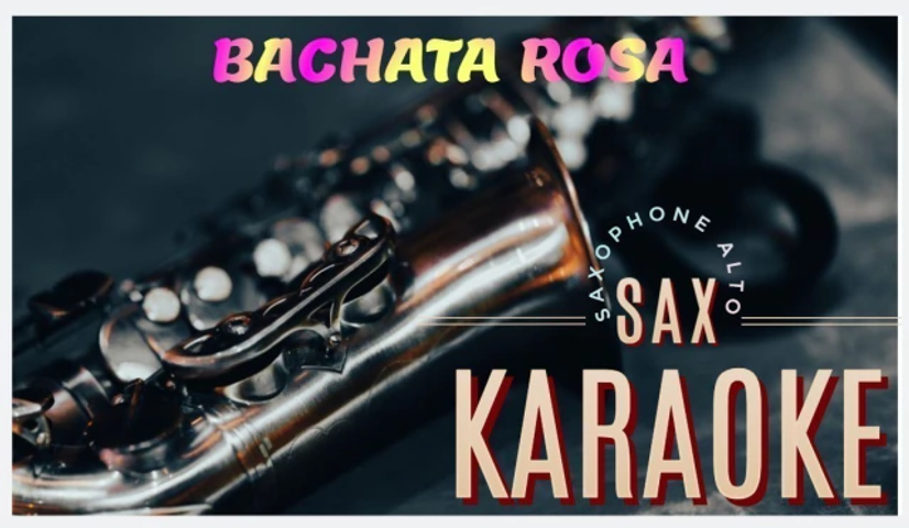 KARAOKESAX BACHATA ROSA SAXO ALTO
