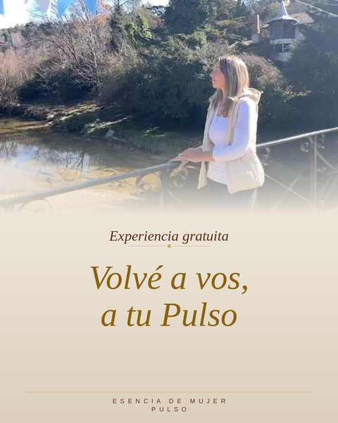 Experiencia gratuita: Volvé a vos, a tu Pulso