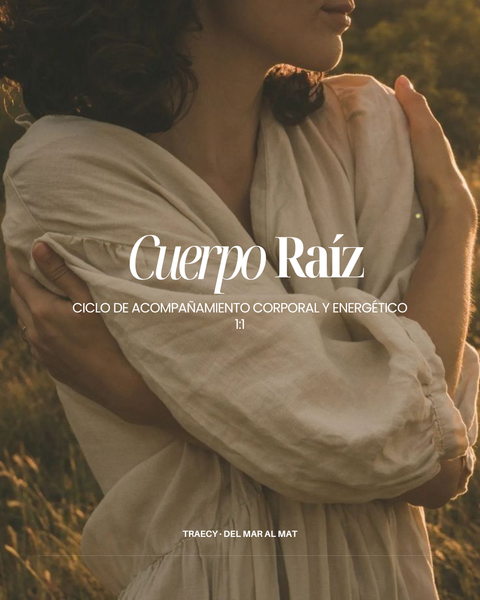 Cuerpo Raíz · 4 Sesiones
