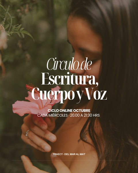 Circulo de Escritura, Cuerpo y Voz · Octubre