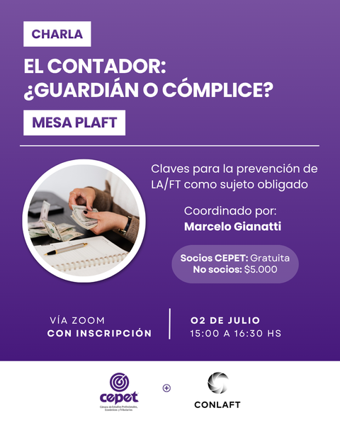 2026 Mesa PLAFT - El Contador: ¿Guardián o cómplice?