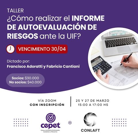 Cepet ¿Como realizar el Informe de Autoevaluacion de Riesgos ante UIF - contadores S.O.?