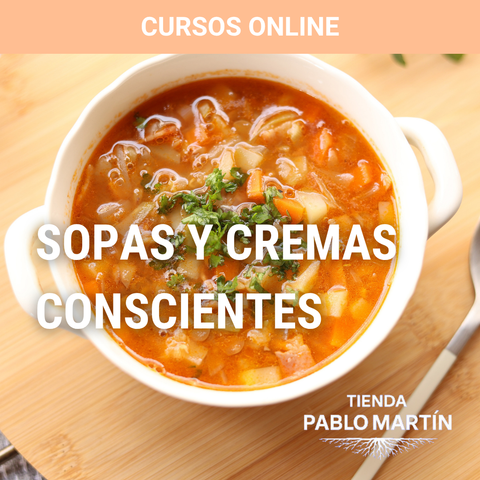 Sopas y cremas conscientes