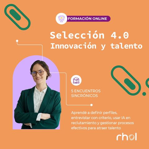 Selección 4.0: Innovación y talento 