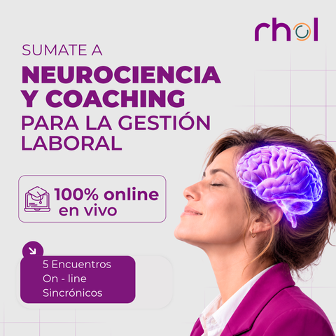 Neurociencia y Coaching para la gestión laboral