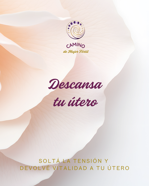 Descansa tu útero