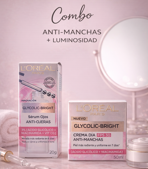 Combo Anti-Manchas y Ojeras| L’Oréal Glycolic Bright