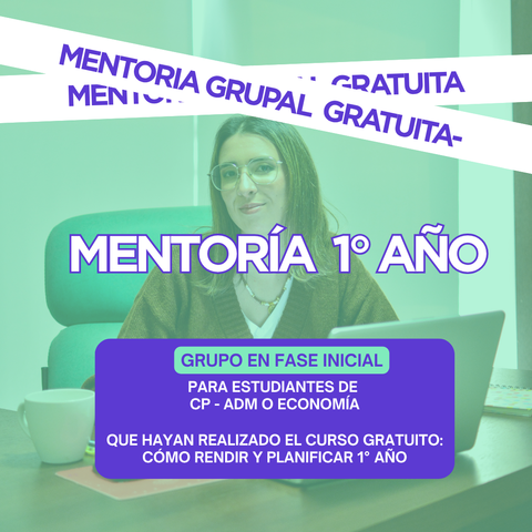 MENTORIA GRUPAL GRATUITA 1° AÑO CP ADM ECON