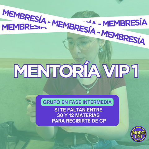 MENTORIA VIP - GRUPO ENTRE 30 Y 12 MATERIAS - CP