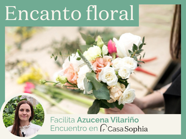 Encanto floral. Una experiencia para compartir entre generaciones 