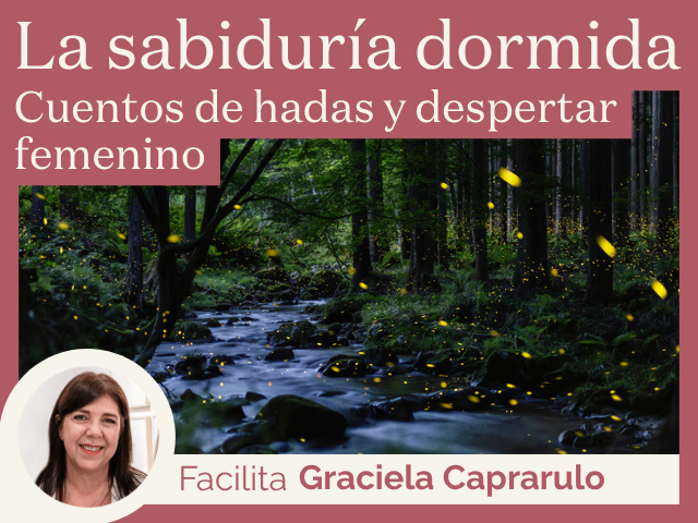 La sabiduría dormida. Cuentos de hadas y despertar femenino