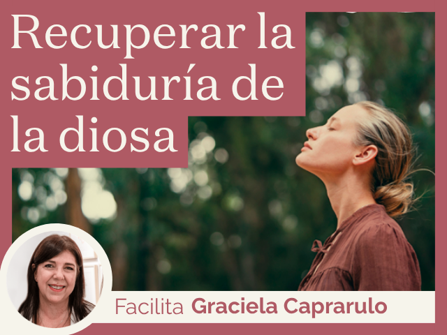 Recuperar la sabiduría de la diosa