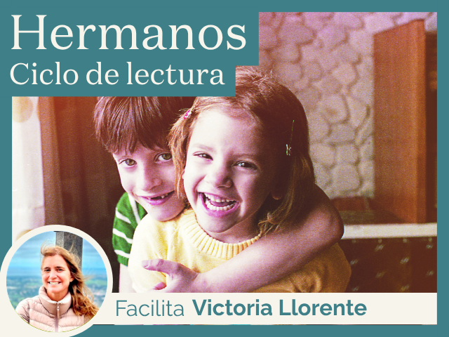 Hermanos. Memoria, afectos e historias compartidas