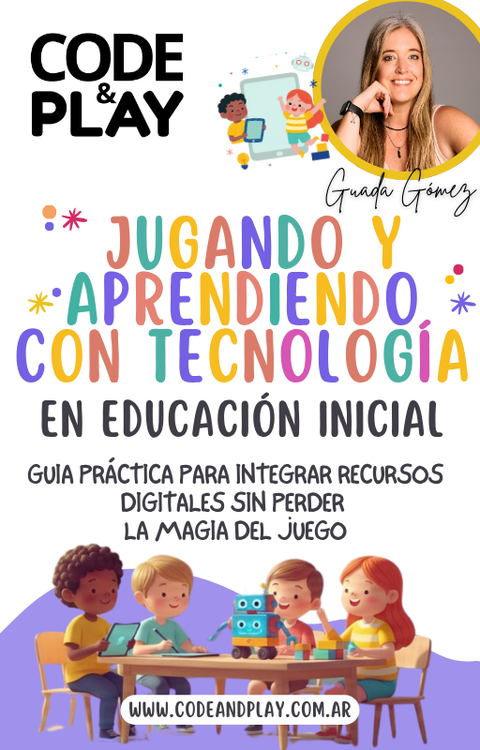 Jugando y aprendiendo con Tecnología en Ed. Inicial