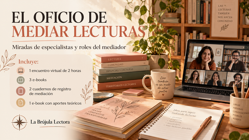 El oficio de mediar lecturas: miradas de especialistas y roles del mediador