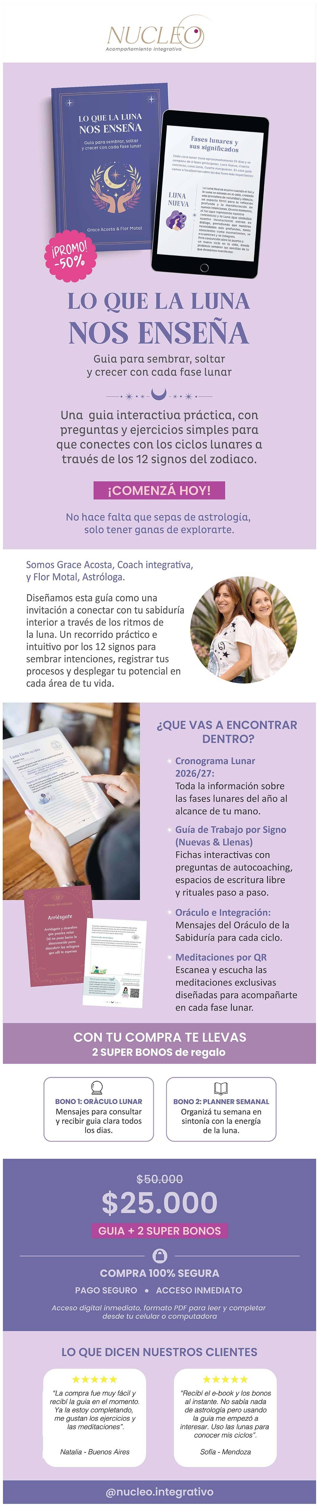 Lo que la luna nos enseña: guía para sembrar, soltar y crecer con cada fase lunar, con 2 bonos de regalo, de Grace Acosta y Flor Motal