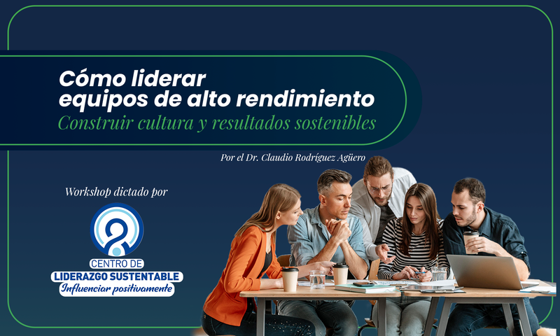 Cómo liderar equipos de alto rendimiento