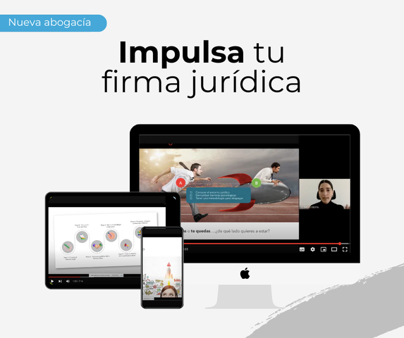 Impulsa tu firma jurídica. Cambios de paradigmas y estrategias