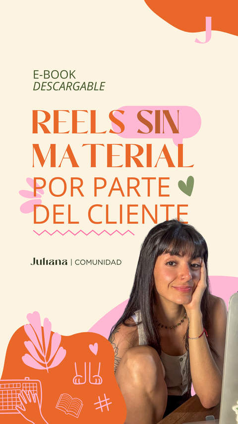 CREACIÓN DE REELS CREATIVOS: sin fotos y videos de tu cliente (+40 rubros de mercado)