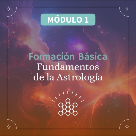Fundamentos de la Astrología. Módulo 1