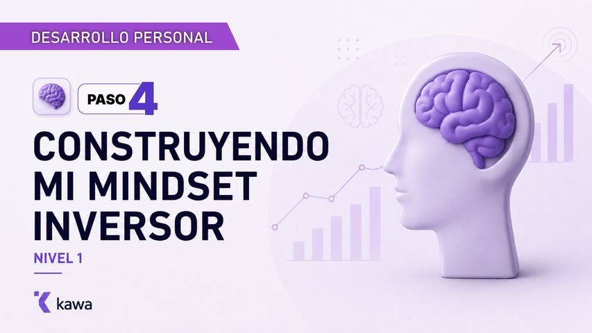 CONSTRUYENDO MI MINDSET INVERSOR