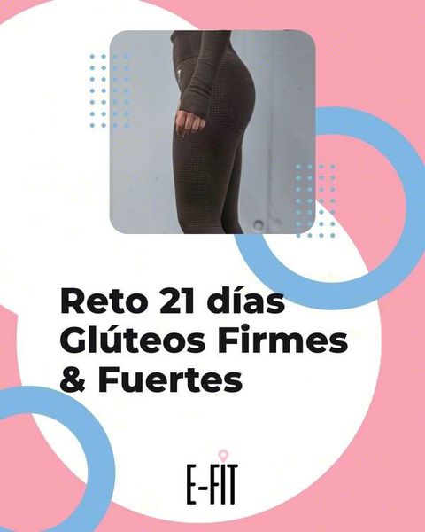 Reto 21 días: Glúteos Firmes & Fuertes