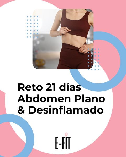 Reto 21 días: Abdomen Plano & Desinflamado