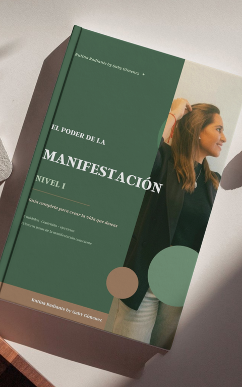 El Poder de la Manifestación Nivel I 