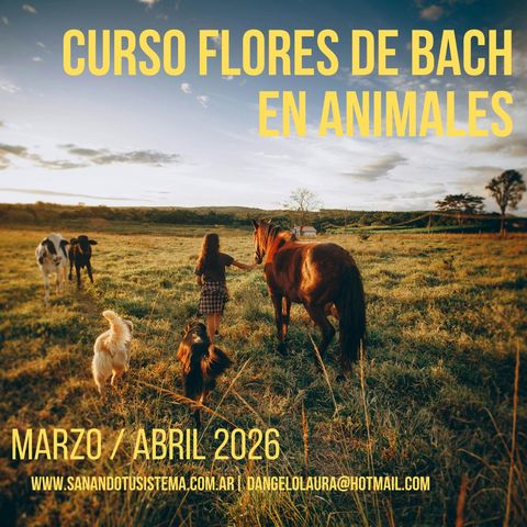 Flores de Bach y su uso en Animales Edicion 2026 (Grabado)