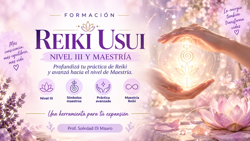 Reiki Usui Nivel III y Maestria