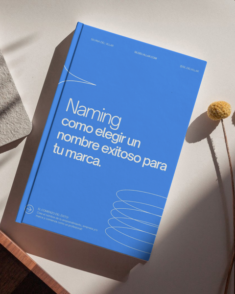 Naming · Como crear un nombre exitoso para tu marca
