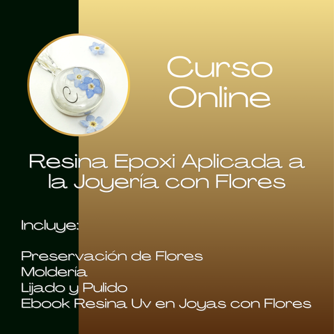 Resina Epoxi Orientada a la Joyería con Flores Naturales - Curso Online - 