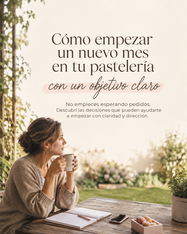 ¿Cómo empezar un nuevo mes en tu pastelería?
