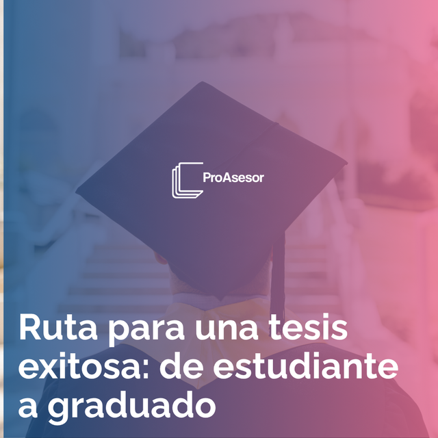 La tesis: un viaje de transformación personal