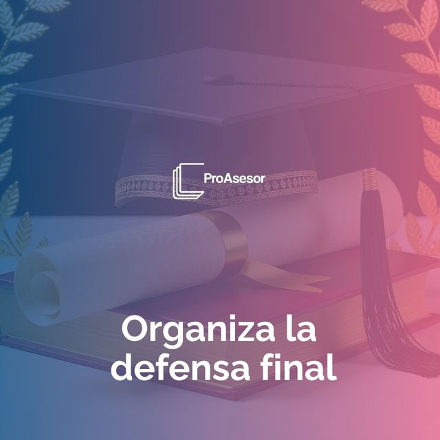 7 ¿Cómo preparar la defensa de tesis?