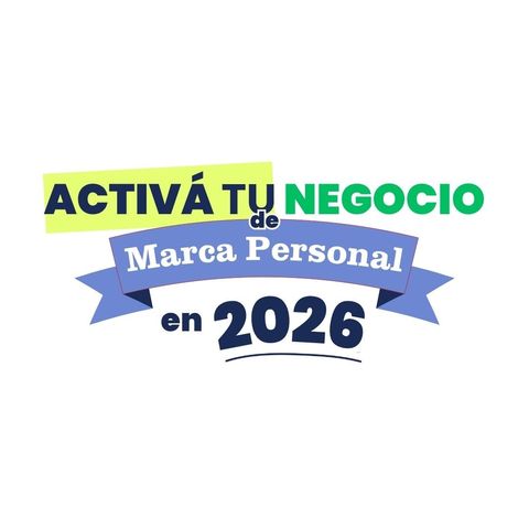 [🎓 TALLER PRACTICO gratis] - Activá tu NEGOCIO de Marca Personal en 2026