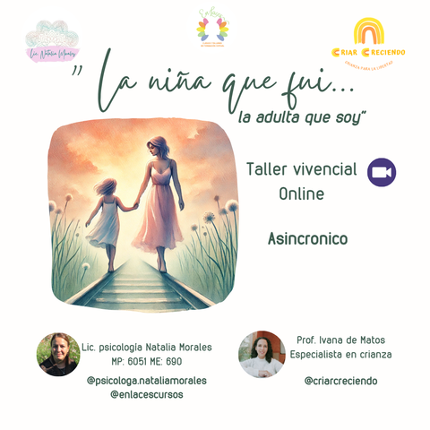 La niña que fui, la adulta que soy 