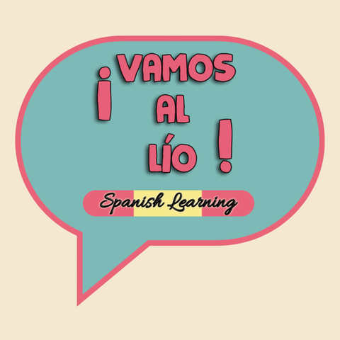 Vamos al lío Spanish