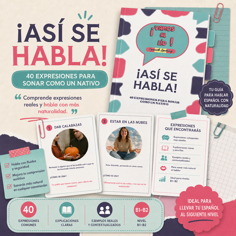 40 Expresiones españolas para hablar como un nativo