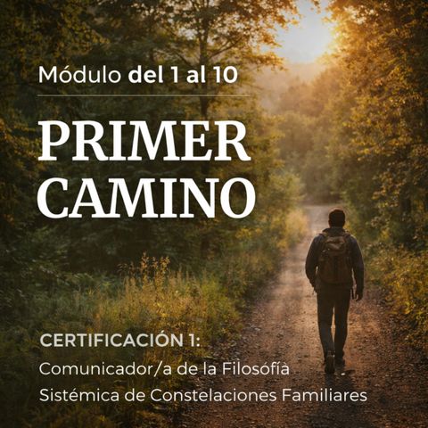 Formación. Primer Camino Completo. Módulos 1 al 10.