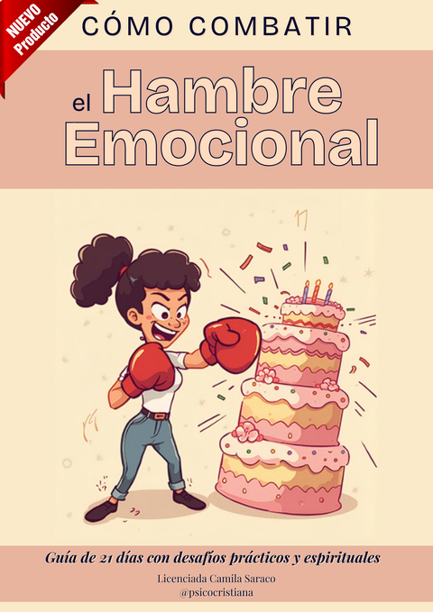 Guía: Cómo Combatir el Hambre Emocional