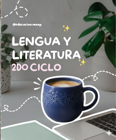 Secuencias Didácticas MAAP | Lengua y Literatura (2.º ciclo NP)