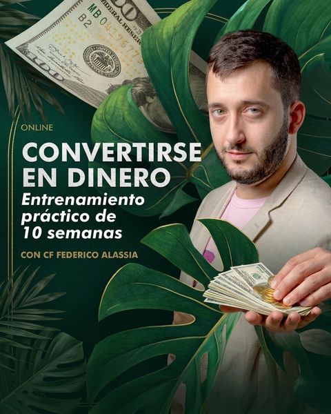 Como convertirse en Dinero - 10 SEMANAS