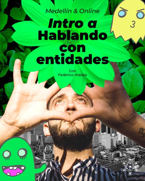 Medellín & Online | Intro a Hablando con Entidades