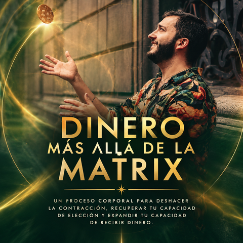DINERO MÁS ALLÁ DE LA MATRIX ELECTROMAGNÉTICA