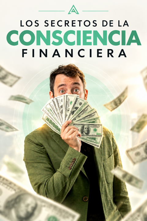 Los secretos de la Consciencia Financiera