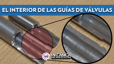 El interior de las guias de valvulas