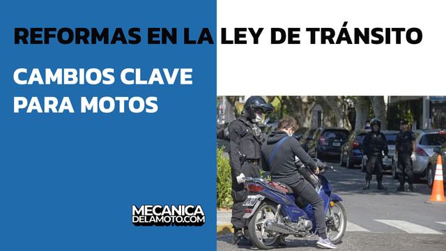 Los cambios en la Ley de Tránsito que pueden afectar tu moto