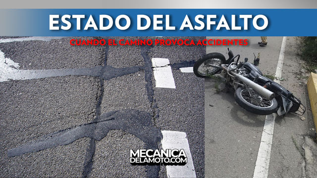 El estado del asfalto y las caídas