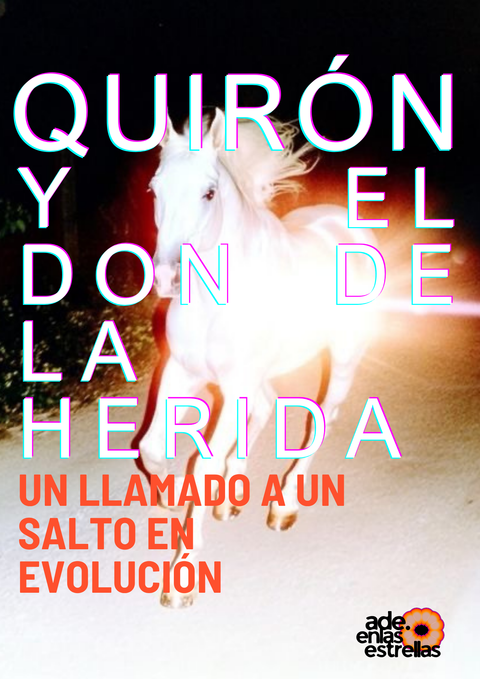 QUIRÓN: EL DOLOR COMO SALTO DE EVOLUCIÓN